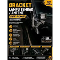 Bracket lampu tembak off-road/antene escudo gen2