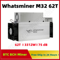 Free Ship BTC BCH Miner Used WhatsMiner M32 62T Better Than Antminer S9 S11 S15 S17 Pro S19 100T WhatsMiner M21S M30S 80T 110T