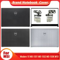 Original Laptop LCD Back Cover/Front Bezel Hinges For MSI Modern 15 MS-1551 1552 155K M15 Top Back Case Screen Front Bezel Black