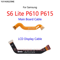 Motherboard LCD Display Connect Cable Main Board Flex Cable For Samsung Galaxy Tab S6 Lite 10.4 inch 2020 P610 P615