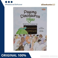 Grow The Seed - Payung Dinosaurus Hijau Sebuah Kisah Perjalanan Haji Payung Dinosaurus,Softcover