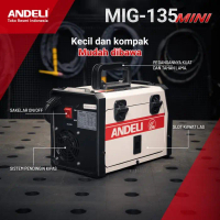 Andeli Mesin Las Inverter MIG-135MINI IGBT 450 Watt Kecil Kompak Mudah Dibawa Trafo Efisien untuk Ki