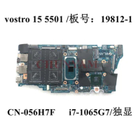 19812-1 i7-1065G7 FOR dell Vostro 5501 Laptop Notebook Motherboard CN-056H7F 056H7F 56H7F Mainboard