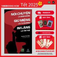 [shop tab] Sách Nói Chuyện Là Bản Năng, Giữ Miệng Là Tu Dưỡng, Im Lặng Là Trí Tuệ - tác giả: Trương 