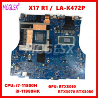 LA-K472P With i7-11800H i9-11980HK CPU RTX3060 RTX3070 RTX3080 GPU Mainboard For Dell Alienware X17 R1 Laptop Motherboard
