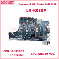 LA-K033P i5-1135G7 i7-1165G7 CPU MX330-V2G GPU Notebook Mainboard For Dell Inspiron 15 3501 Vostro 3400 3500 Laptop Motherboard