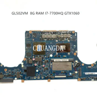 For ASUS ROG S5V Laptop Motherboard GL502VML GL502VMK GL502VMZ GL502VM 100% test OK 8G RAM I7-7700HQ GTX1060
