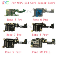 Original Sim Card Reader Board Holder Tray Slot For OPPO Reno 9 Pro+ Reno 8 Pro+ Reno7 Pro Reno 6 Pro Reno 5 Pro Find N2 Flip