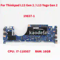 19837-1 For Lenovo Thinkpad L13 Gen 2 / L13 Yoga Gen 2 Laptop Motherboard CPU: I7-1185G7 RAM: 16GB FRU: 5B20Z48287 100% Test OK
