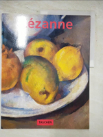 【書寶二手書T5／藝術_KE7】Paul Cezanne, 1839-1906 : pioneer of modernism_Ulrike Becks-Malorny