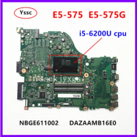ZAAA / DAZAAMB16E0 Motherboard For Acer Aspire E5-575 E5-575G Laptop motherboard E5-575 Mainboard NBGE611002 with i5-6200U CPU