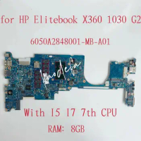 6050A2848001-MB-A01 For FOR HP EliteBook X360 1030 G2 Laptop Motherboard With I5 I7 CPU RAM:8G 917922-601 920053-601 920055-601
