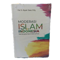 BUKU MODERASI ISLAM INDONESIA PROF. Dr. MUJAMIL QOMAR ORIGINAL
