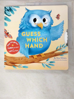 【書寶二手書T5／少年童書_LML】Guess Which Hand: (guessing Game Books, Books for Toddlers)_Guarducci, Ilaria
