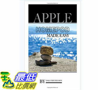 [107美國直購] 暢銷書 Apple Homepod Made Easy Paperback – October 19, 2017