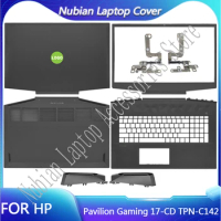 New For HP Pavilion Gaming 17-CD TPN-C142 LCD Back Cover Front Bezel Palmrest Bottom Case Hinges Air Outlet Housing Cover 17.3