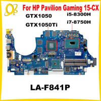 DPK54 LA-F841P for HP Pavilion Gaming 15-CX Laptop Motherboard i5-8300H i7-8750H CPU GTX1050/1050Ti GPU DDR4 Fully tested