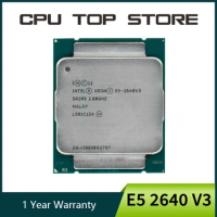 Intel Xeon E5 2640 V3 2640V3 2.6GHz 20MB 8-Core 90W LGA 2011-3 SR205 Processor cpu