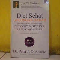 Diet sehat golongan darah untuk mencegah dan mengobati p jantung kardi