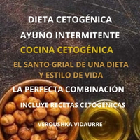 【有聲書】Dieta Cetogénica Ayuno Intermitente El Santo Grial de una Dieta y Estilo de Vida