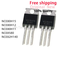 10Pcs NCE80H15 NCE80H12 NCE80H11 NCE8580 NCE82H140 TO-220 IC Chipset In Stock Wholesale Semiconducto