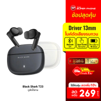 [ลดเหลือ 269] Black Shark T23 หูฟังบลูทูธ หูฟังไร้สาย หูฟัง In-Ear Bluetooth 5.4 แบตอึด 40 ชม. -1Y ค