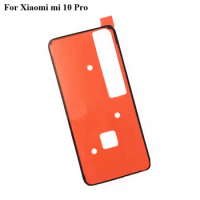 2PCS For Xiaomi Mi 10 pro Mi10pro Back Battery cover Sticker Rear Frame Door Bezel 3M Glue Mi 10pro Double Sided Adhesive Tape
