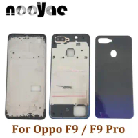 F9 Pro LCD Faceplate Frame Middle Bezel For Oppo F9 Battery Cover Back Rear Door Housing Camera Glass Lens Side Key Button