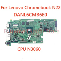 For Lenovo Chromebook N22 laptop motherboard DANL6CMB6E0 with CPU N3060 100% Tested Fully Work