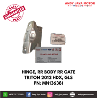 HINGE, RR BODY RR GATE, TRITON 2012 HDX, GLS PN : MN136381