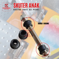 Bosing Baut Pedal Skuter Anak Otoped Injak