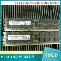 1Pcs MT36KSF2G72PZ-1G6E1FF 16G 16GB For MT RAM 2RX4 1600 DDR3L PC3L-12800R Server Memory