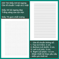 [50 Tờ] Giấy A4 kẻ ngang căn lề chuẩn - 1 mặt và 2 mặt - Giấy 70gsm chất lượng