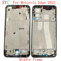 Middle Frame Center Chassis Cover Housing For Motorola Edge 2022 Phone LCD Frame Repair Parts
