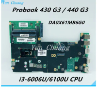 830935-601 830935-001 DA0X61MB6G0 Mainboard For HP ProBook 430 G3 440 G3 Laptop Motherboard With i3 i5 i7 CPU DDR3L 100% Tested
