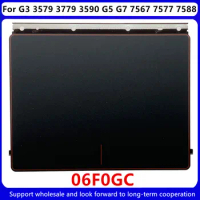 New For Dell G3 3579 3779 3590 3500 G5 5590 5500 5505 G7 7590 7500 G5 G7 7567 7577 7588 Touchpad Clickpad Trackpad 06F0GC