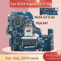 NBMO011001 For ACER Aspire E5-572G Laptop motherboard LA-B702P SR17E N15S-GT-S-A2 DDR3 Notebook Mainboard