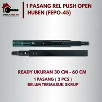 1 PASANG Rel Laci Double Full Extension Push Open PO Huben 45mm BUKAN Soft Close Push Open 30cm
