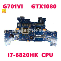 ROG G701VI Motherboard REV2.0 I7-6820HK CPU GTX1080 Mainboard For ASUS ROG G701 G701V G701VI Laptop Motherboard Test OK Used
