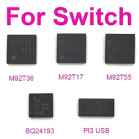 M92T36 M92T55 M92T17 PI3USB BQ24193 for Nintendo Switch IC Chip HDMI-Compatible Battery Management Charging IC Chips