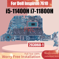 203060-1 For DELL Inspiron 7610 Laptop Motherboard i5-11400H i7-11800H CN-0FHWFD 0PPJ6T Notebook Mainboard