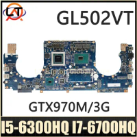 GL502VT Mainboard For ASUS S5VT G502VT Laptop Motherboard I7-6700HQ I5-6300HQ CPU GTX970M/3G 8GB-RAM TEST OK