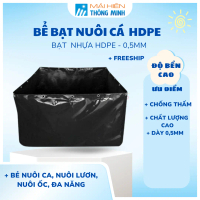 Bể bạt HDPE 0.5mm,Bể bạt nuôi cá HDPE, Bể nuôi cá HDPE - Bể tiện lợi, bền bỉ, phù hợp nuôi thủy hải 