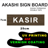 Akashi Sign Board Penanda Kasir Kayu mdf UV Printing - WT17