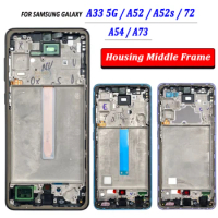 NEW Front Housing LCD Frame Bezel Plate Replacement Repair Parts For Samsung A33 / A52 / A52S / A72 / A52 5G / A54 / A73