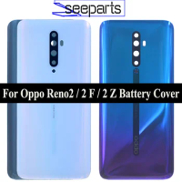 NEW 6.5'' For Oppo Reno2 / Reno 2 / Reno 2Z Reno2 Z F Back Battery Cover Door Housing Case Rear Glass Lens Parts Replacement