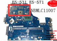 Laptop Mainboard NBMLC11007 For Acer E5-531 E5-571 A5WAH LA-B991P With I5-5200U Laptop Motherboard