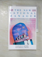【書寶二手書T3／財經企管_DZM】The New Rational Manager_Kepner, Charles Higgins/ Tregoe, Benjamin B.