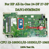 DAN14NMB6D0 Mainboard For HP All-In-One 24-DF 27-DP AIO Laptop Motherboard With i3-1005G1 i5-1035G1 i7-1065G7 CPU DDR4 100% OK.