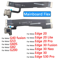 Motherboard Main Board Flex Cable Connector For Motorola Moto Edge 20 Lite S30 Pro 30 Neo G40 Fusion G53 G60S G82 G200